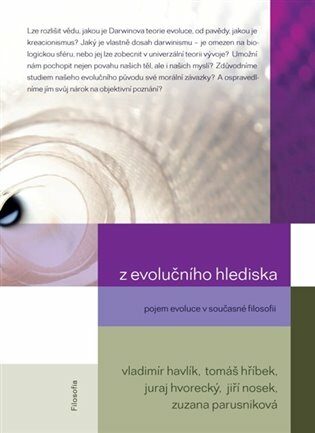 Z evolučního hlediska - Zuzana Parusniková,Vladimír Havlík,Tomáš Hříbek,Juraj Hvorecký,Jiří Nosek