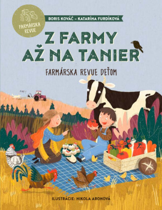 Z farmy až na tanier - Boris Kováč,Katarína Furdíková