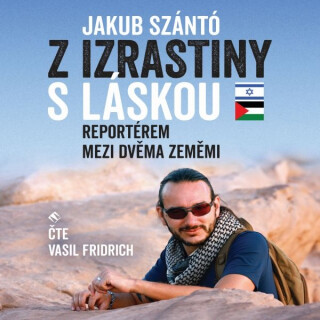Z Izrastiny s láskou - Jakub Szántó