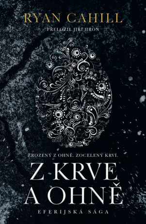 Z krve a ohně - Ryan Cahill