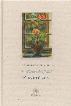 Z Květů zla /  des Fleurs du Mal - Bohuslav Reynek,Charles Baudelaire