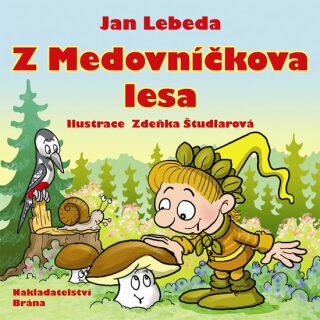 Z Medovníčkova lesa - Jan Lebeda