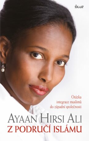 Z područí islámu - Ayaan Hirsi Ali