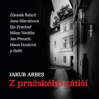 Z pražského zátiší - Jakub Arbes