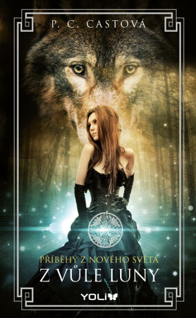 Z vůle Luny - P.C. Cast