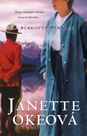 Za búrkovými mrakmi - Janette Okeová