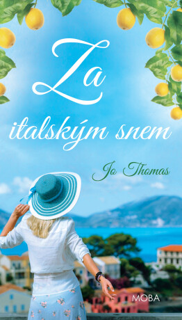 Za italským snem - Jo Thomas