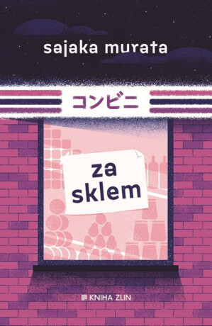 Za sklem - Sayaka Murata