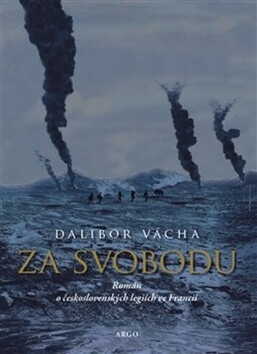 Za svobodu - Dalibor Vácha