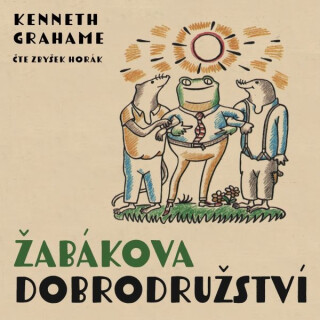 Žabákova dobrodružství - Kenneth Grahame