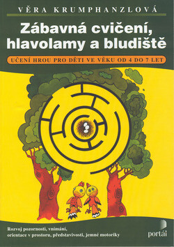 Zábavná cvičení,hlavolamy a bludiště - Věra Krumphanzlová