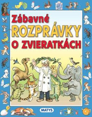 Zábavné rozprávky o zvieratkách - 