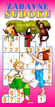 Zábavné sudoku pro děti - Alena Peisertová,Giuliana Donati