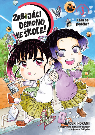 Zabijáci démonů ve škole! 3: Kampak se poděla? - Kojoharu Gotóge, Nacuki Hokami