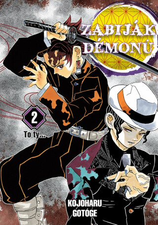 Zabiják démonů 02: To ty . . . - Kojoharu Gotóge