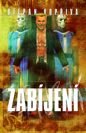 Zabíjení - Štěpán Kopřiva