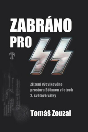 Zabráno pro SS - Tomáš Zouzal