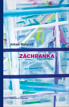 Záchranka - Johan Harstad
