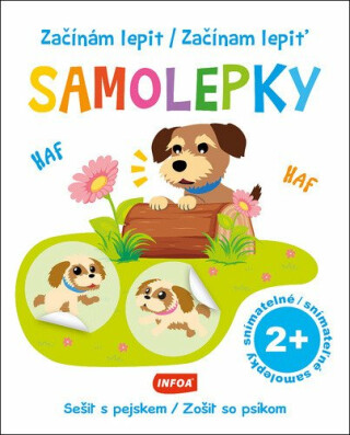 Začínám lepit SAMOLEPKY - Sešit s pejskem - neuveden