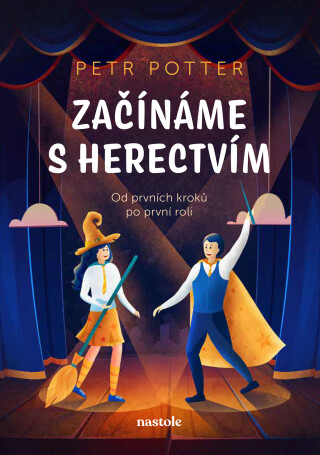 Začínáme s herectvím - Petr Potter