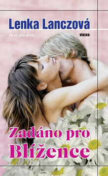Zadáno pro Blížence - Lenka Lanczová