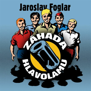 Záhada hlavolamu - Jaroslav Foglar