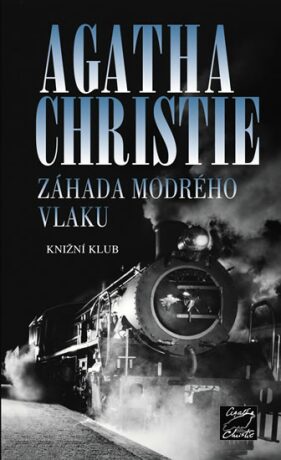 Záhada modrého vlaku - Agatha Christie
