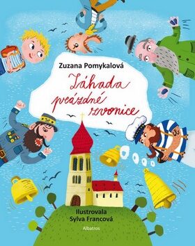 Záhada prázdné zvonice - Zuzana Pomykalová