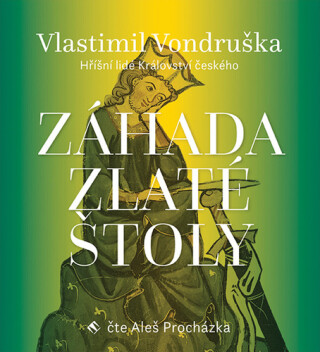 Záhada zlaté štoly - Vlastimil Vondruška