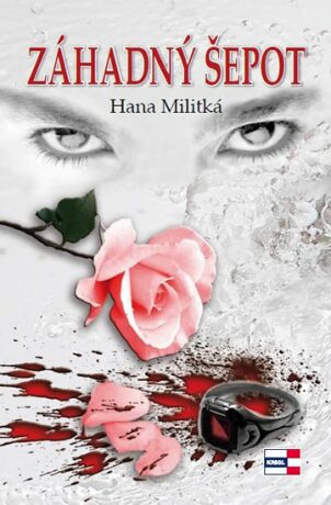 Záhadný šepot - Hana Militká