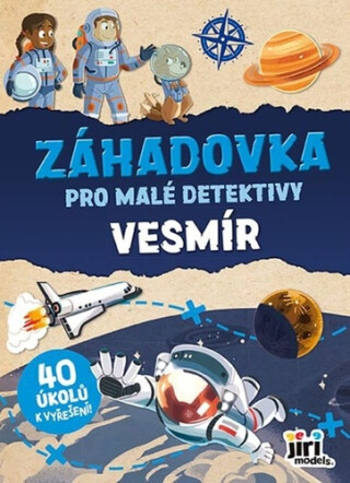 Záhadovka pro malé detektivy Vesmír - 