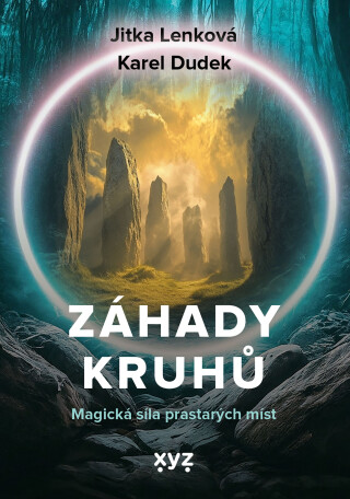 Záhady kruhů - Karel Dudek,Ladislav Lenk