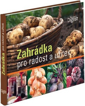 Zahrádka pro radost a užitek - neuveden