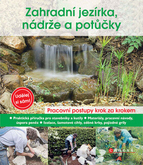 Zahradní jezírka, nádrže a potůčky - Petr Himmelhuber