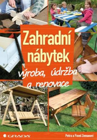 Zahradní nábytek - Petra Zemanová,Pavel Zeman,Zemková Kristýna