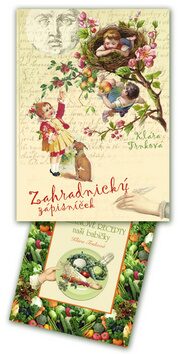 Zahradnický zápisníček 2013 + Tajné zeleninové recepty - Klára Trnková