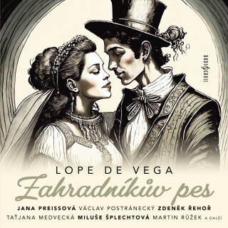 Zahradníkův pes - Lope De Vega