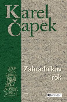 Zahradníkův rok - Karel Čapek,Josef Čapek