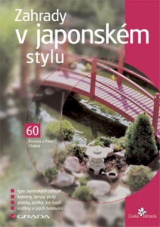 Zahrady v japonském stylu - Pavel Číhal,Romana Číhalová