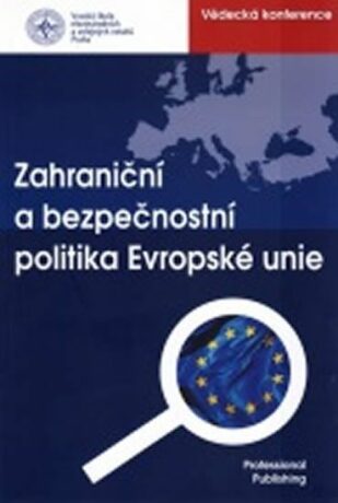 Zahraniční a bezpečnostní politika EU - Kamil Mařík