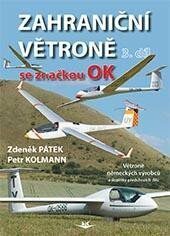 Zahraniční větroně se značkou OK 3. díl - Petr Kadlec