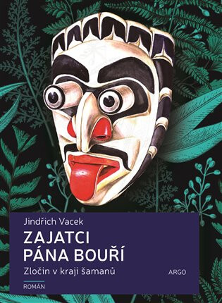 Zajatci Pána bouří - Jindřich Vacek