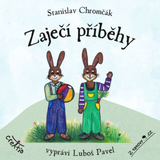 Zaječí příběhy - Stanislav Chromčák