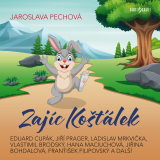 Zajíc Košťálek - Jaroslava Pechová