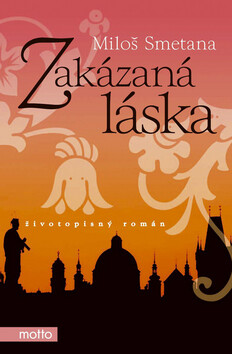 Zakázaná láska - Miloš Smetana