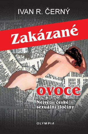 Zakázané ovoce - Ivan R. Černý