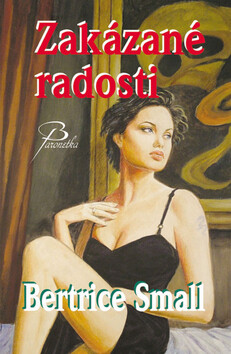 Zakázané radosti - Bertrice Small