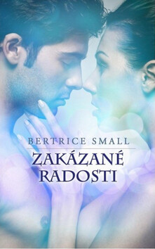 Zakázané radosti - Bertrice Small