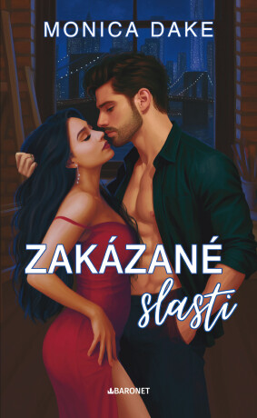 Zakázané slasti - Monica Dake