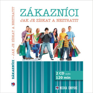 Zákazníci - jak je získat a neztratit - Dan Miller